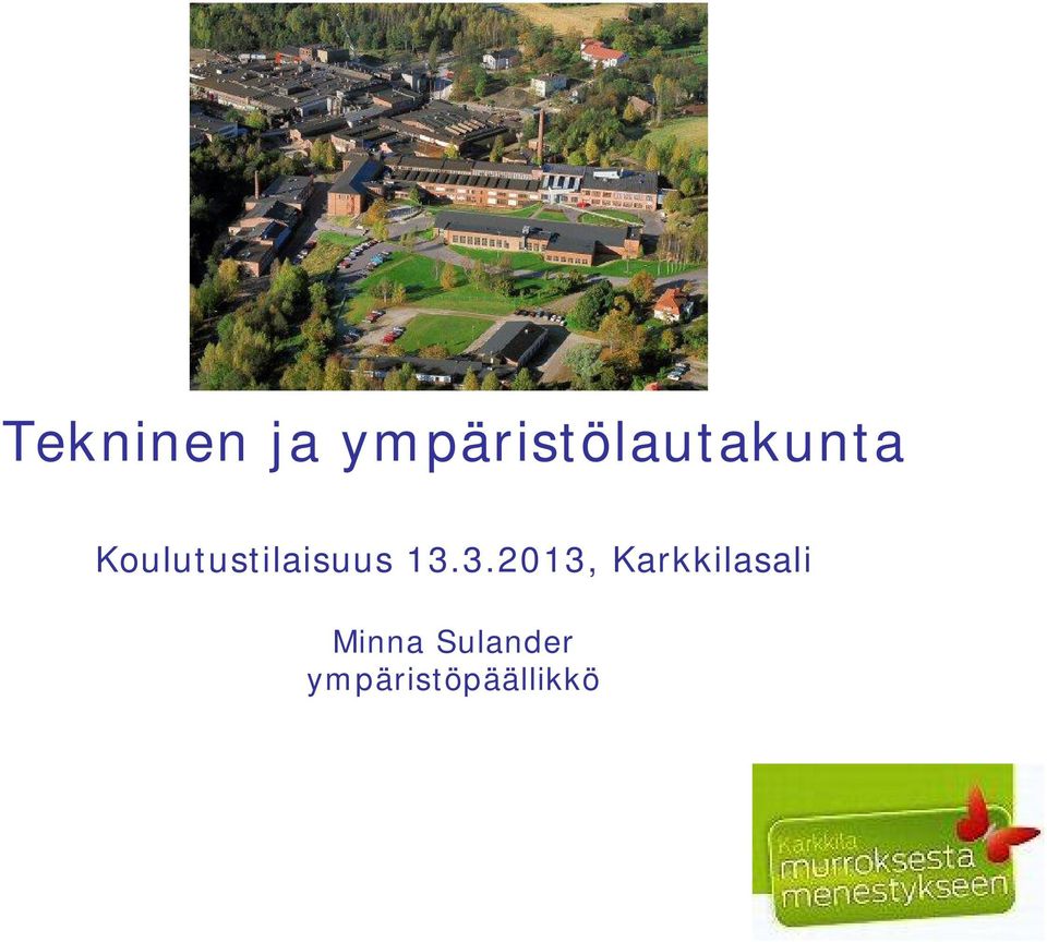 Koulutustilaisuus 13.