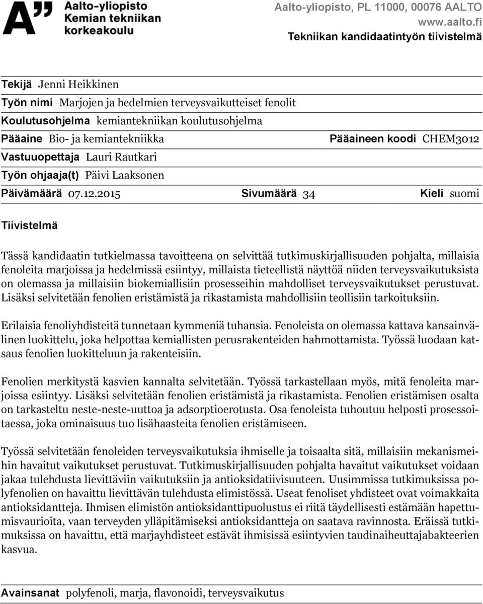 kemiantekniikka Pääaineen koodi CHEM3012 