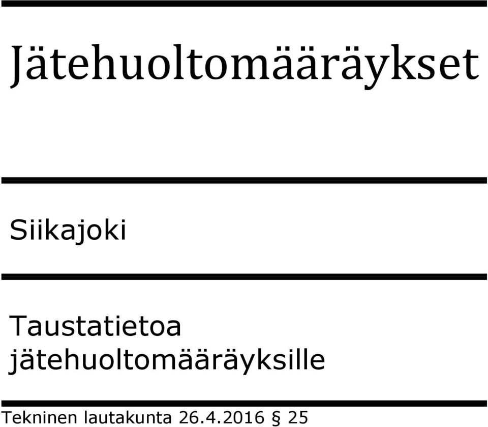 jätehuoltomääräyksille