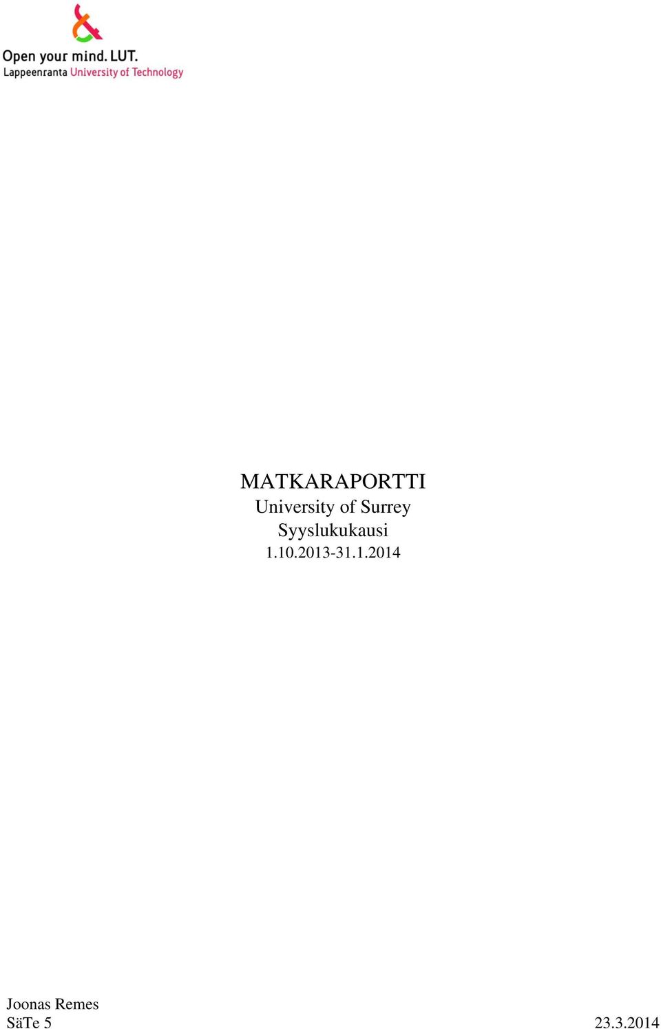 1.10.2013-31.1.2014