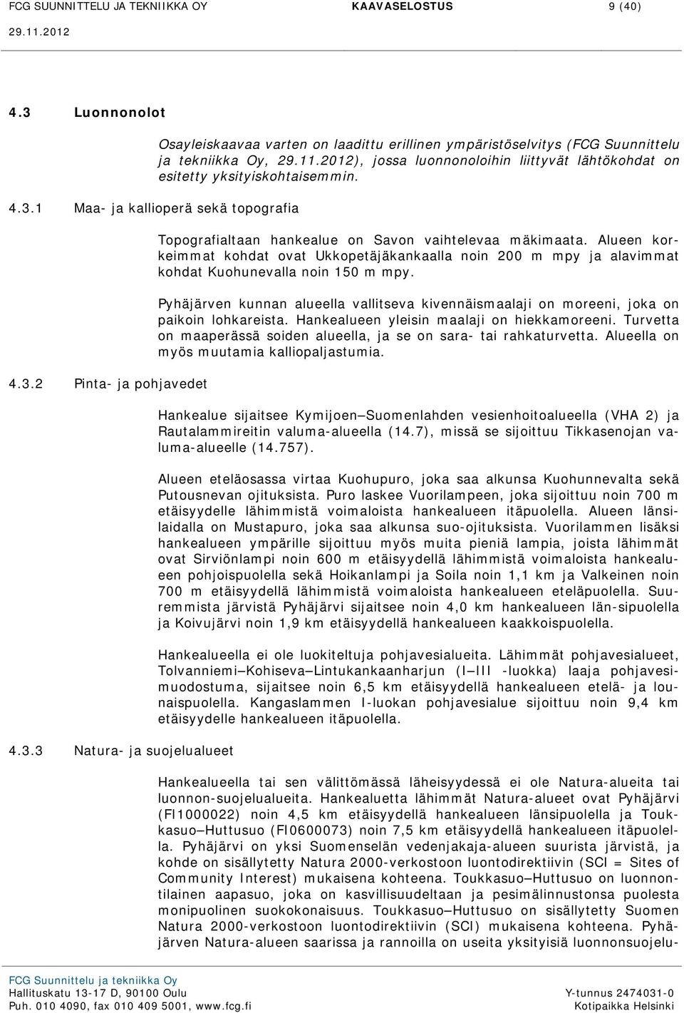 1 Maa- ja kallioperä sekä topografia 4.3.