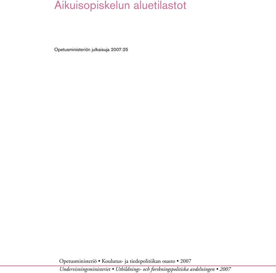 tiedepolitiikan osasto 2007