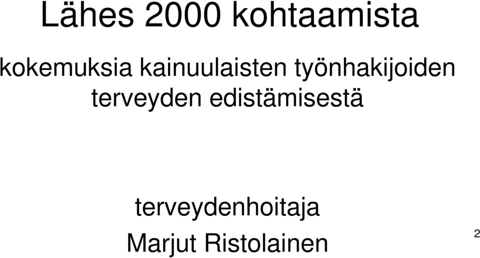 työnhakijoiden terveyden