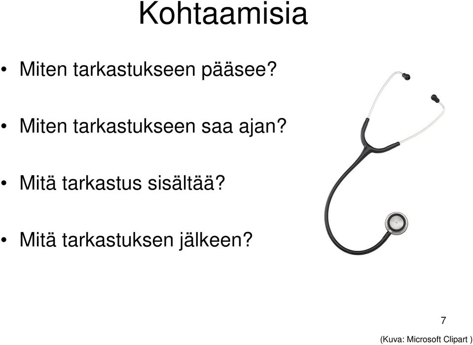 Mitä tarkastus sisältää?