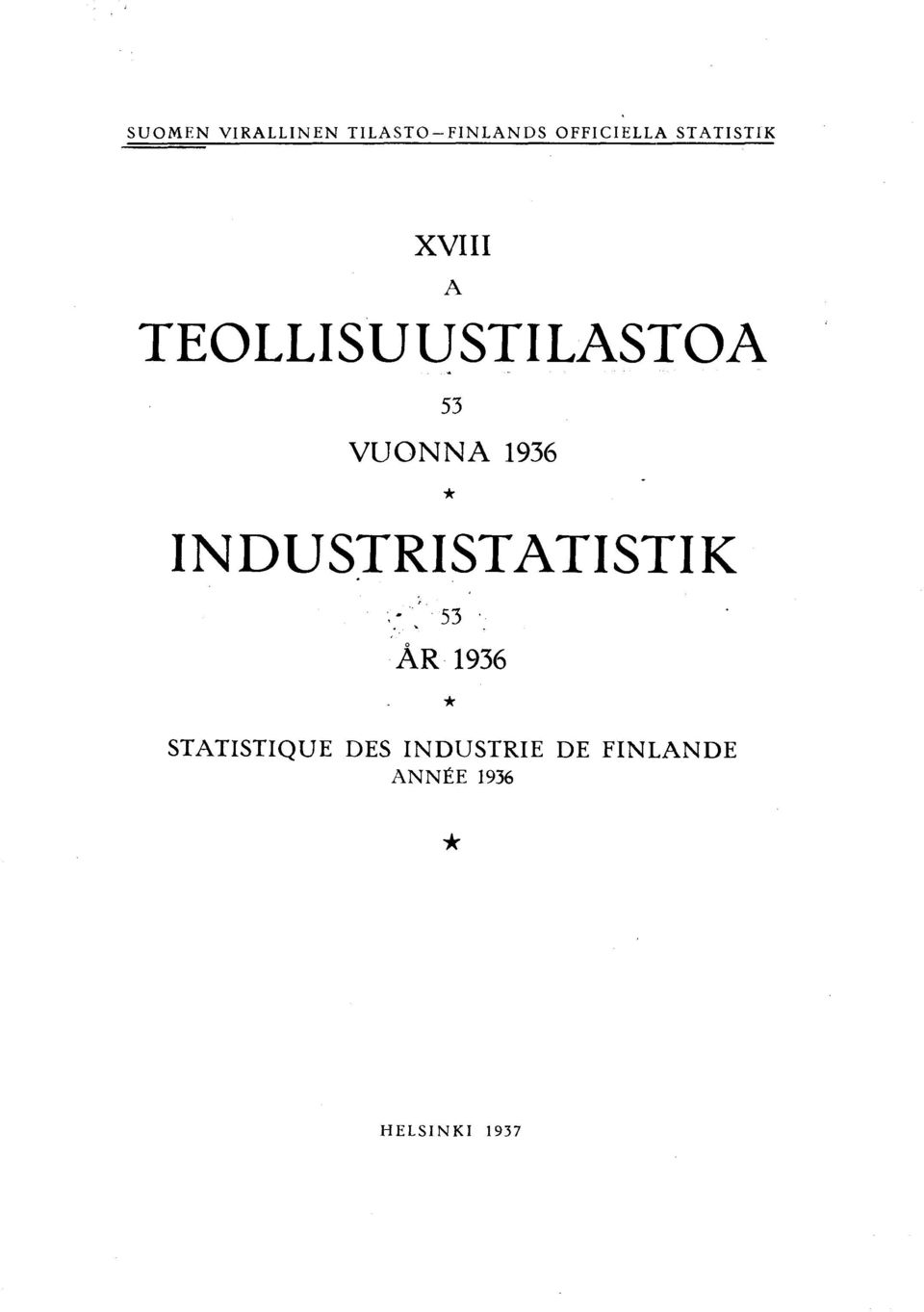 936 INDUSTRISTATISTIK 53 ÀR 936 STATISTIQUE