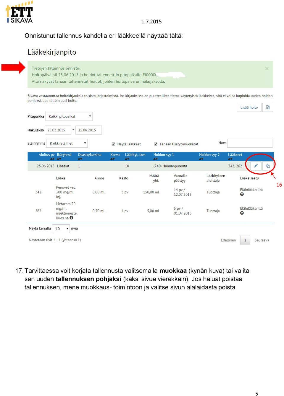 valita sen uuden tallennuksen pohjaksi (kaksi sivua vierekkäin).