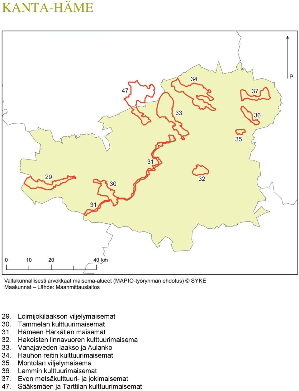 Vanajaveden laakso ja Aulanko 34. Hauhon reitin kulttuurimaisemat 35.