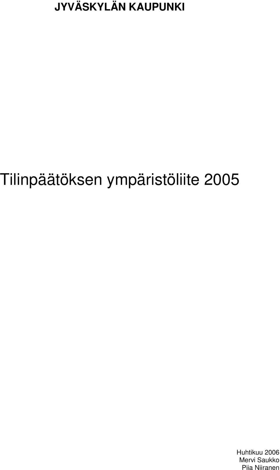 ympäristöliite 2005