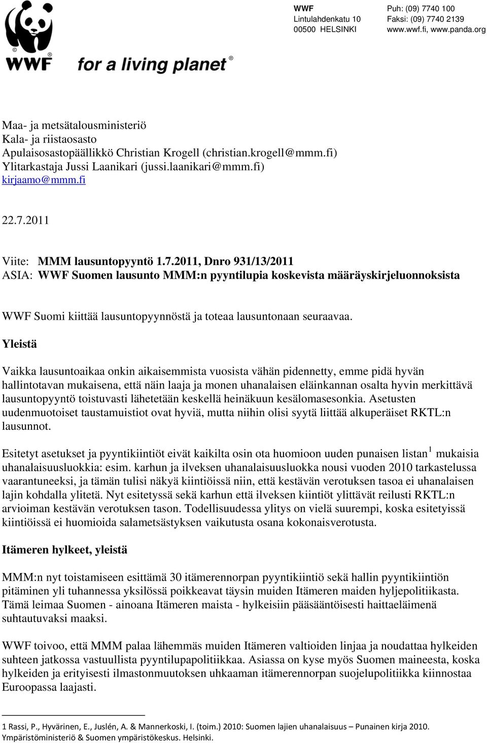 2011 Viite: MMM lausuntopyyntö 1.7.