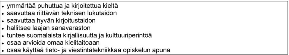 tuntee suomalaista kirjallisuutta ja kulttuuriperintöä osaa arvioida