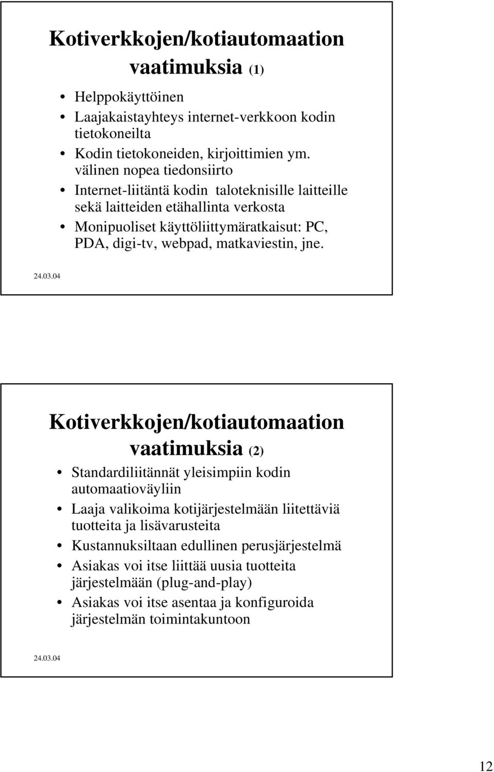 matkaviestin, jne.