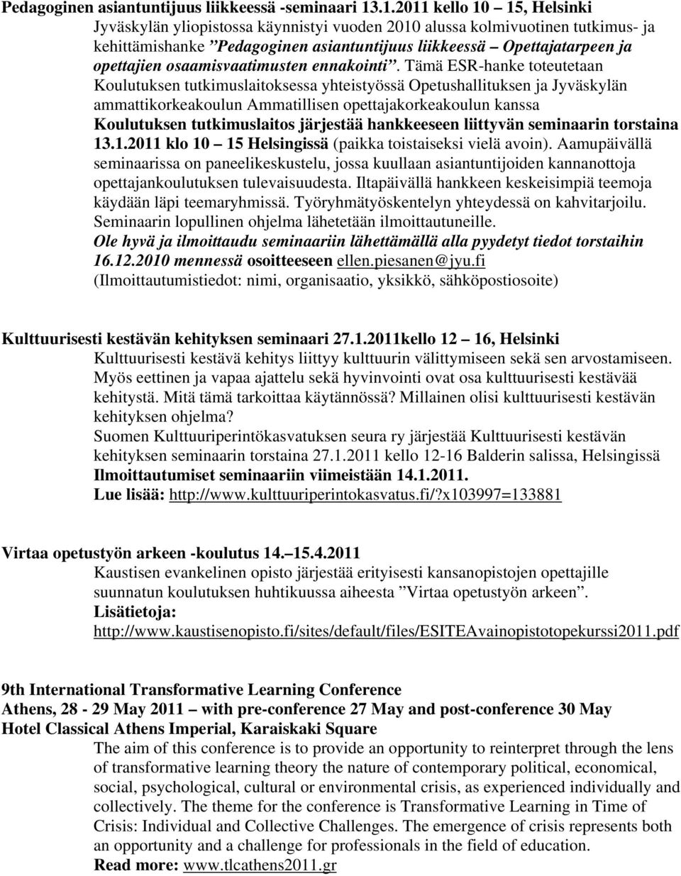 osaamisvaatimusten ennakointi.