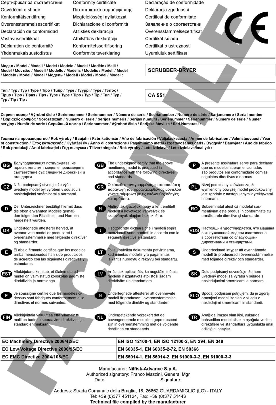 conformitate Överensstämmelsecertifikat Certifikát súladu Certifikat o ustreznosti Uyumluluk sertifikasý / Model / Modell / Model / Modelo / Mudel / Modèle / Malli / Model / / Modell / Modello /