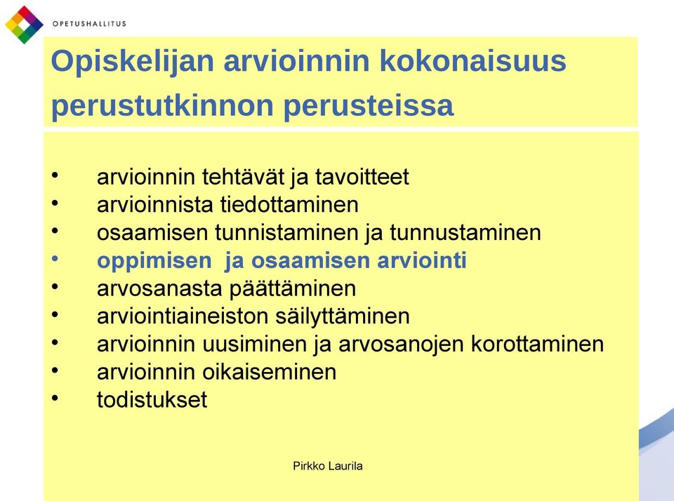 oppimisen ja osaamisen arviointi arvosanasta päättäminen arviointiaineiston