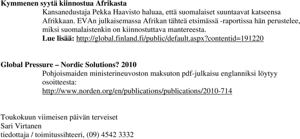 fi/public/default.aspx?contentid=191220 Global Pressure Nordic Solutions?