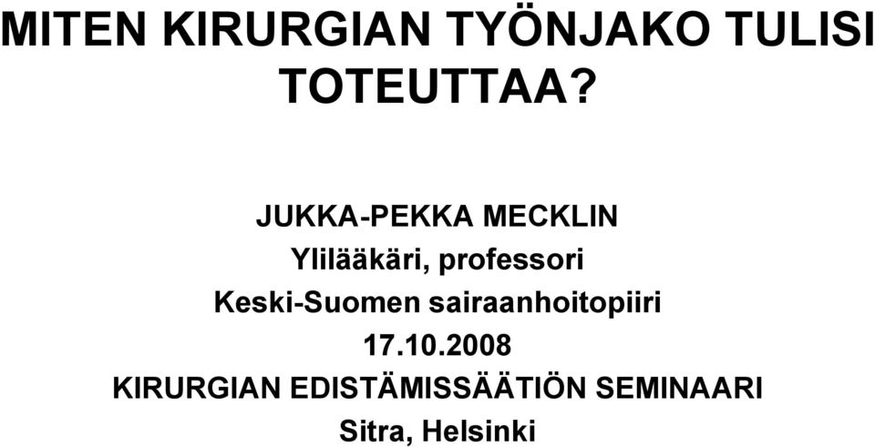 Keski-Suomen sairaanhoitopiiri 17.10.