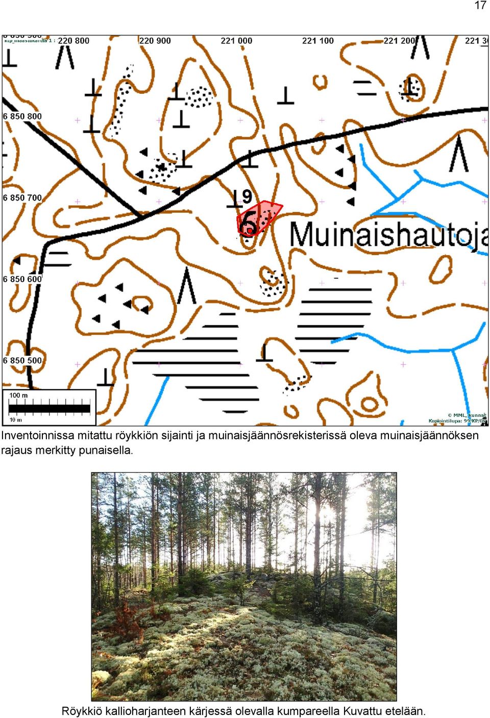 muinaisjäännöksen rajaus merkitty punaisella.