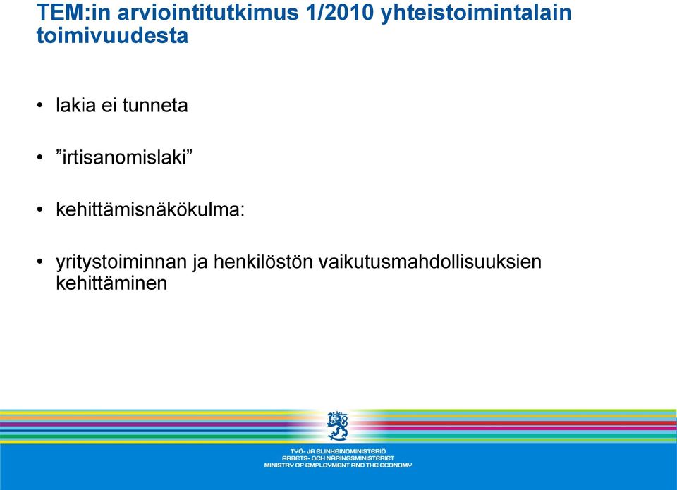 tunneta irtisanomislaki kehittämisnäkökulma: