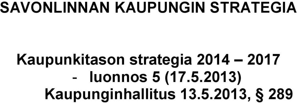 strategia 2014 2017 - luonnos