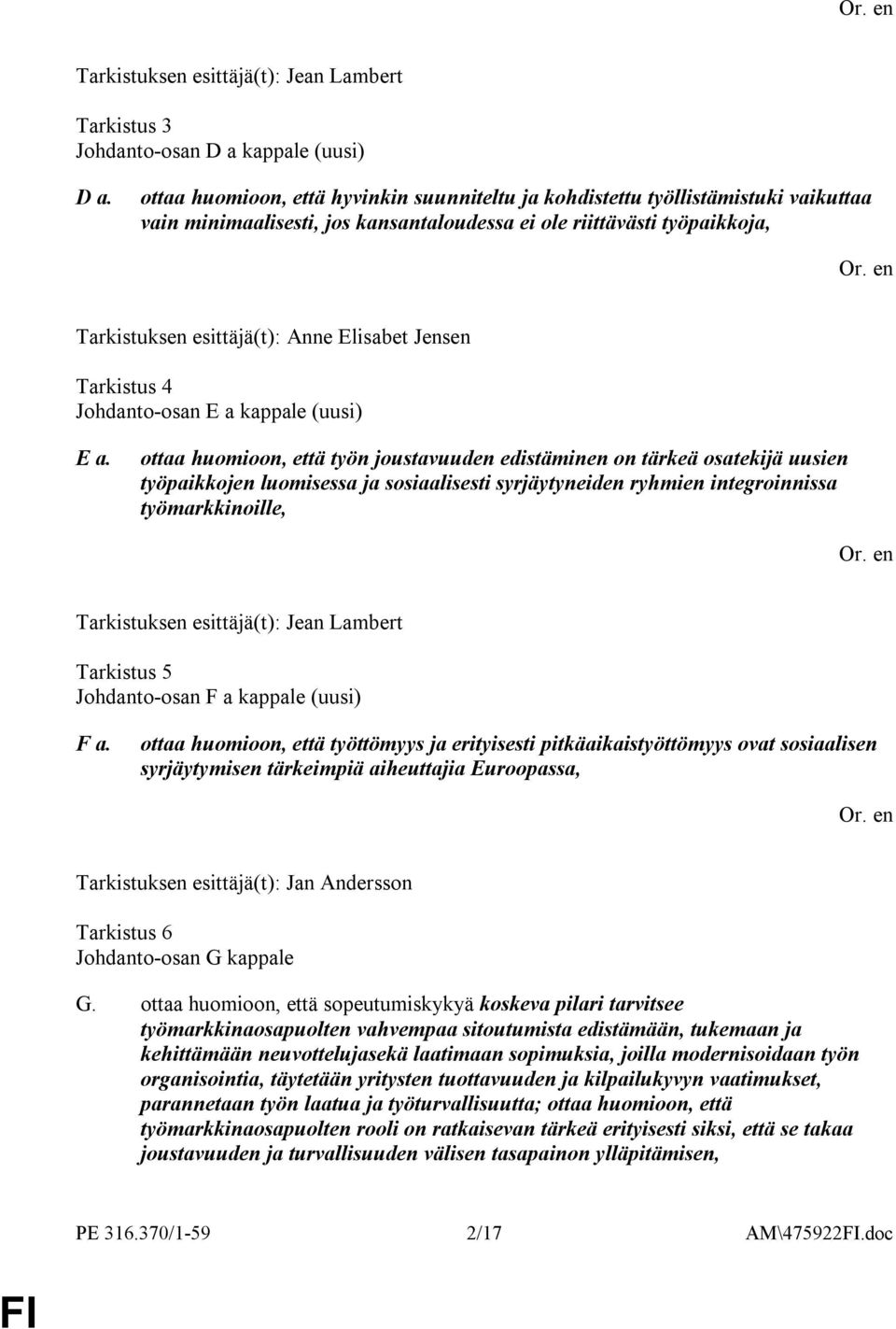 Jensen Tarkistus 4 Johdanto-osan E a kappale (uusi) E a.