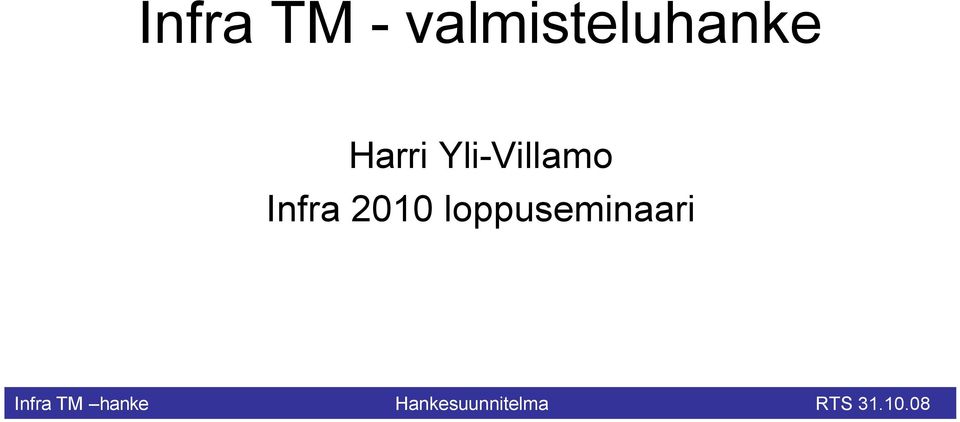 loppuseminaari Infra TM