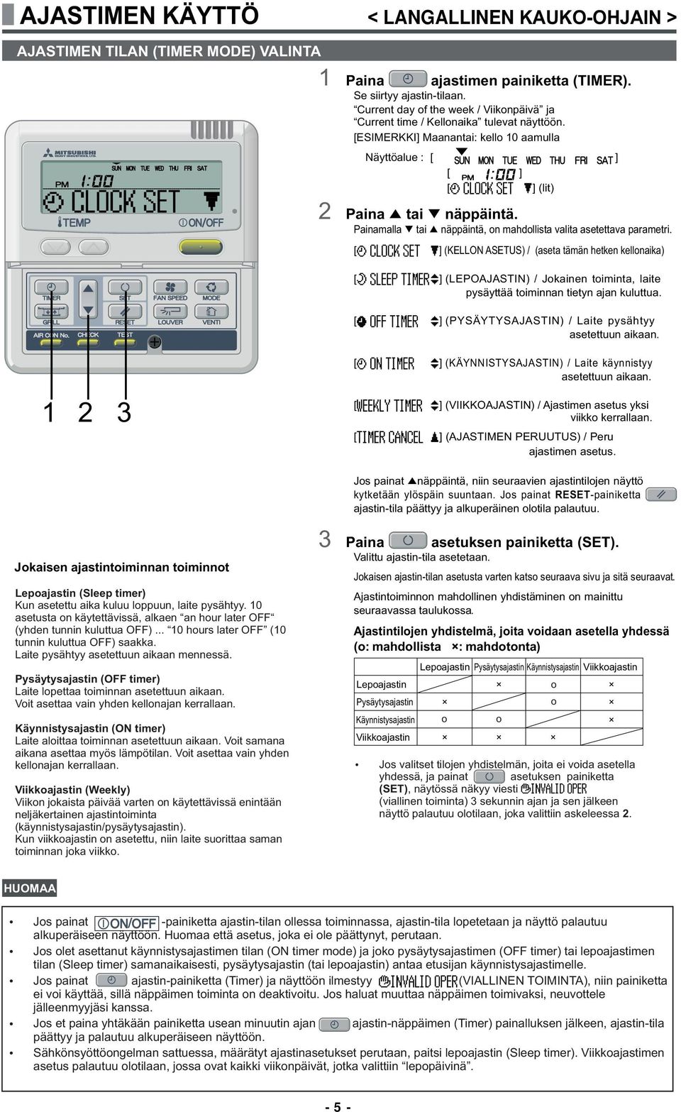 Painamalla tai näppäintä, on mahdollista valita asetettava parametri.