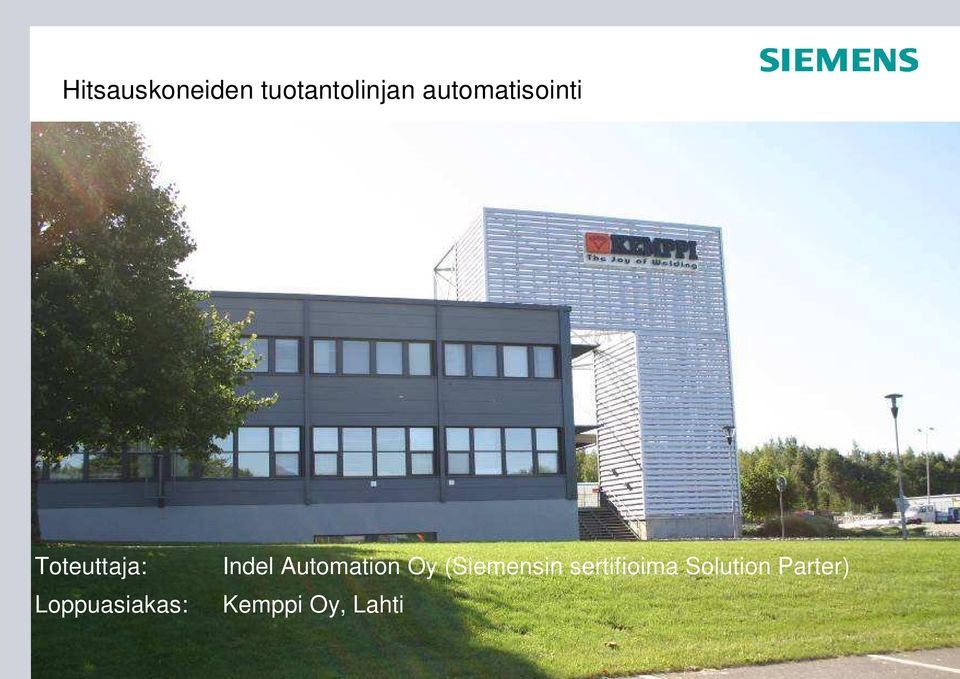 Loppuasiakas: Indel Automation Oy