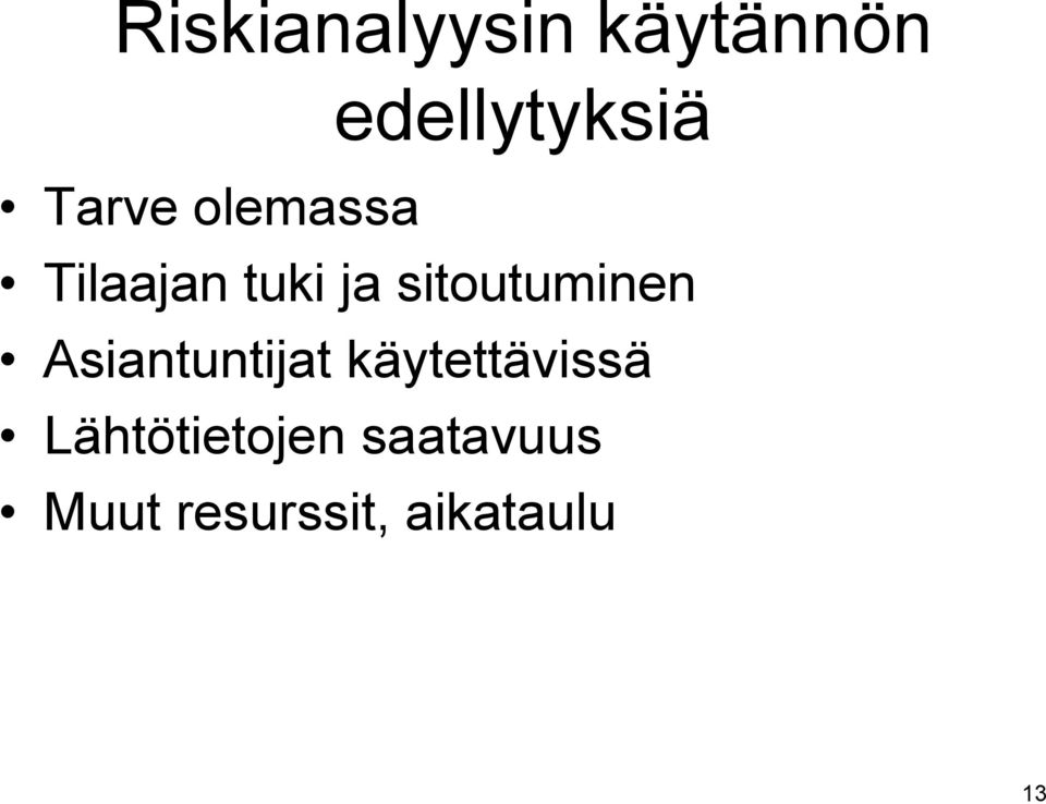 sitoutuminen Asiantuntijat käytettävissä