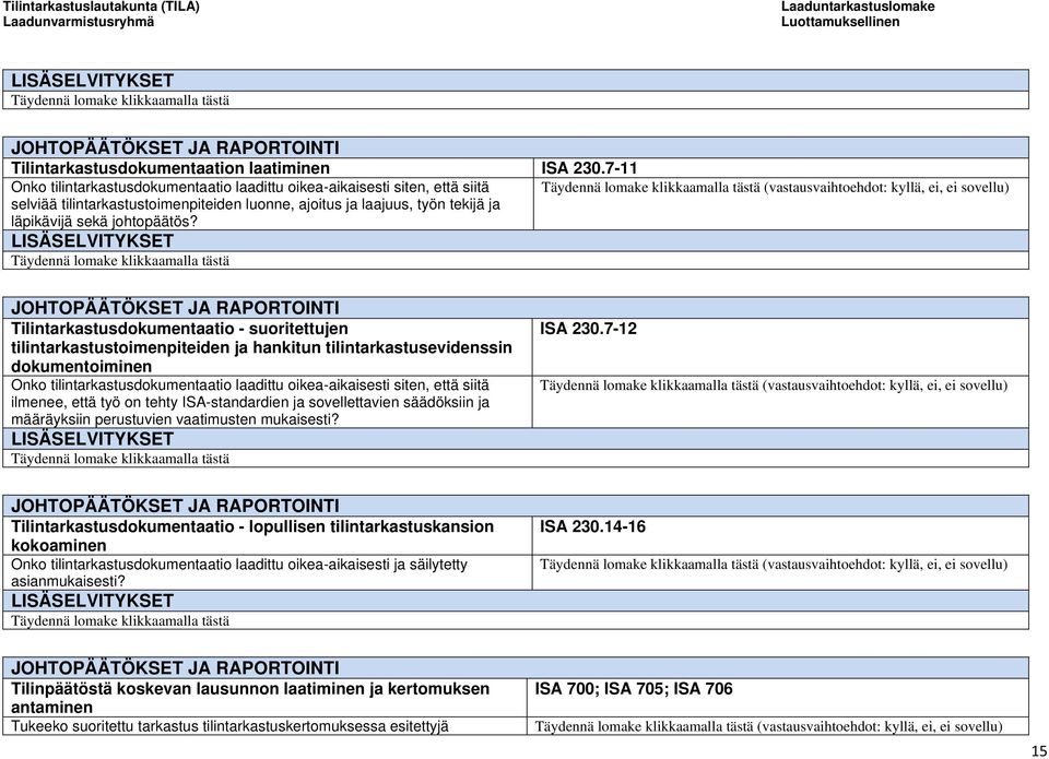 tekijä ja läpikävijä sekä johtopäätös?