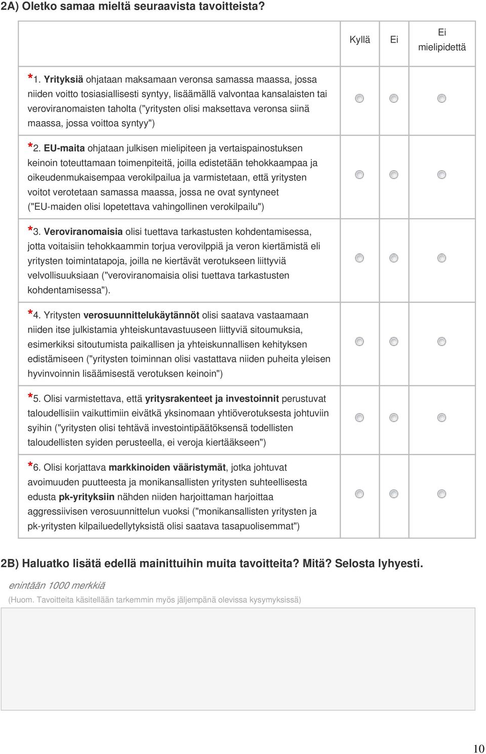 siinä maassa, jossa voittoa syntyy") 2.