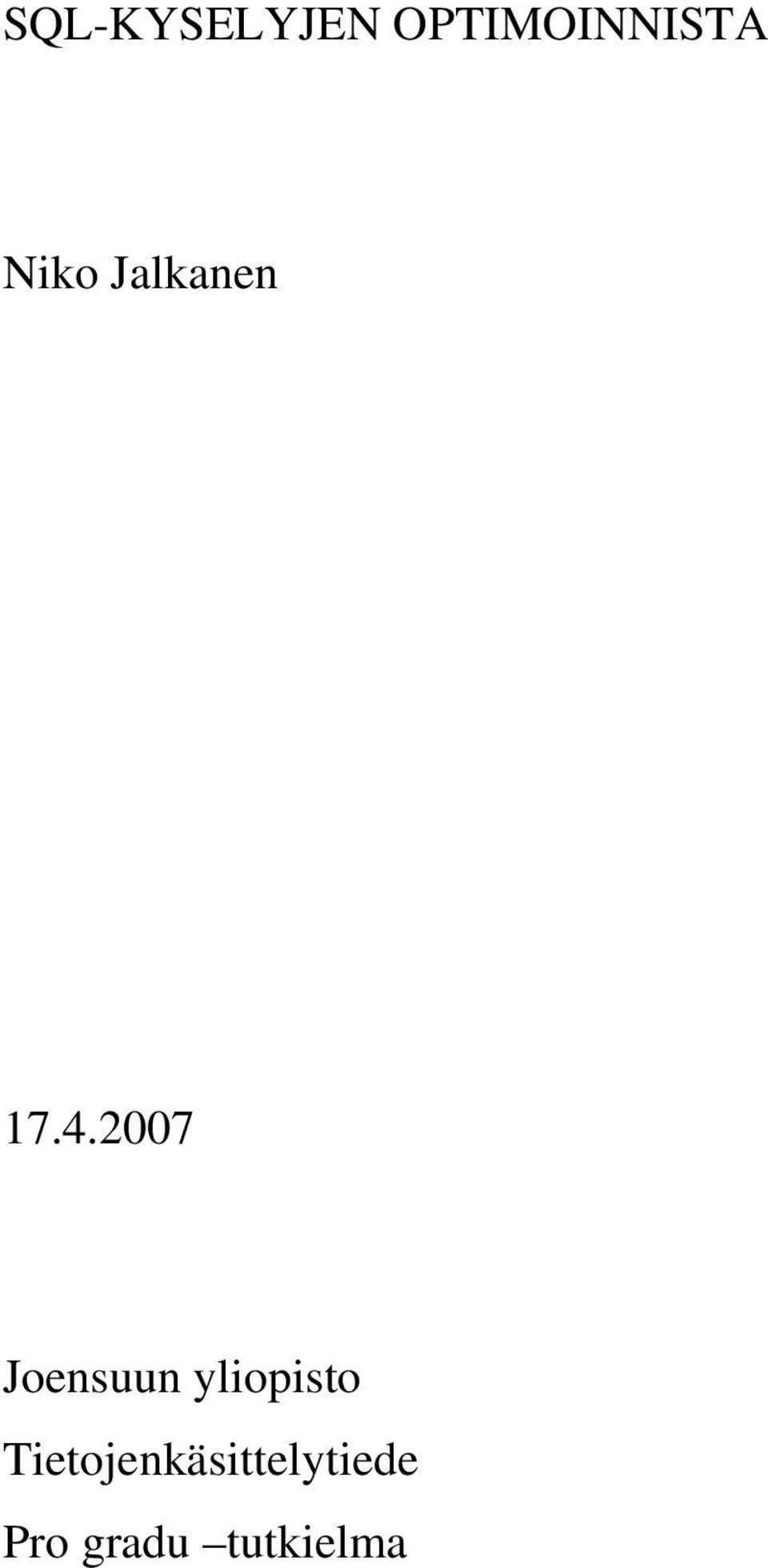 2007 Joensuun yliopisto