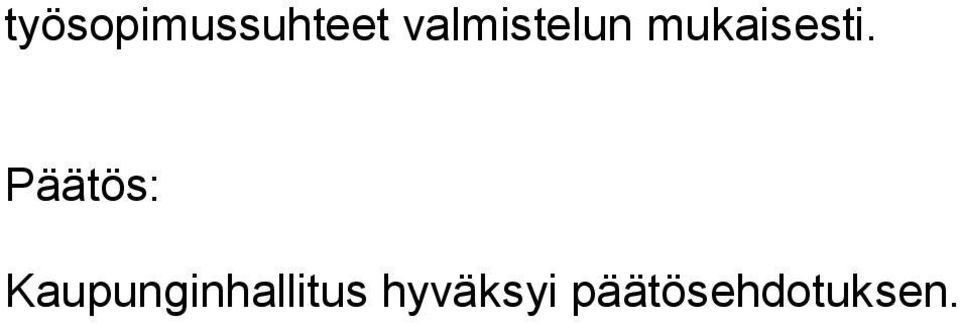 Päätös: