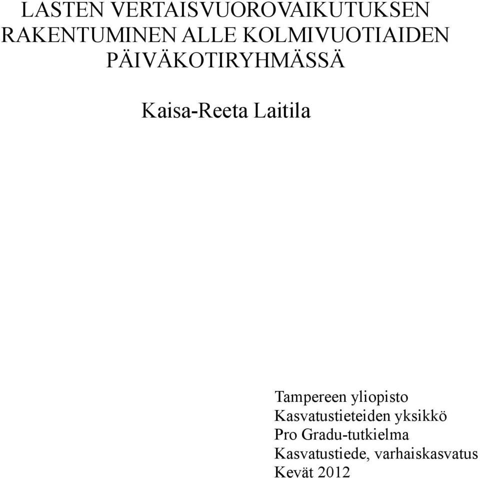 Laitila Tampereen yliopisto Kasvatustieteiden