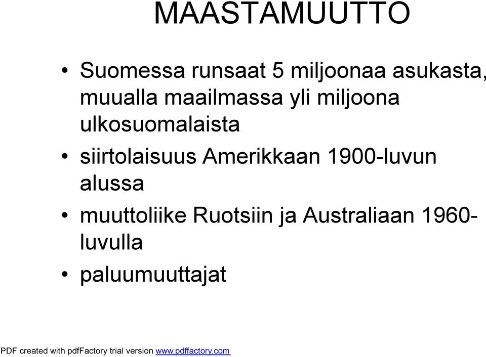 siirtolaisuus Amerikkaan 1900-luvun alussa