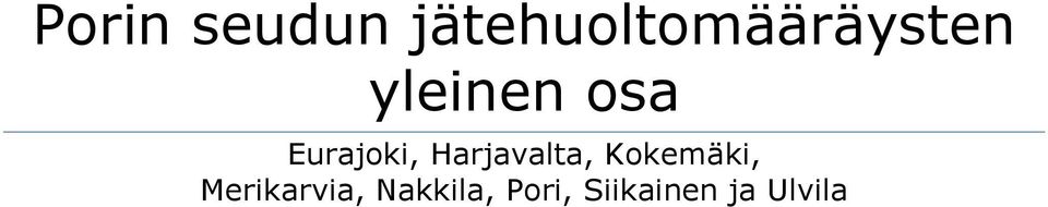 osa Eurajoki, Harjavalta,