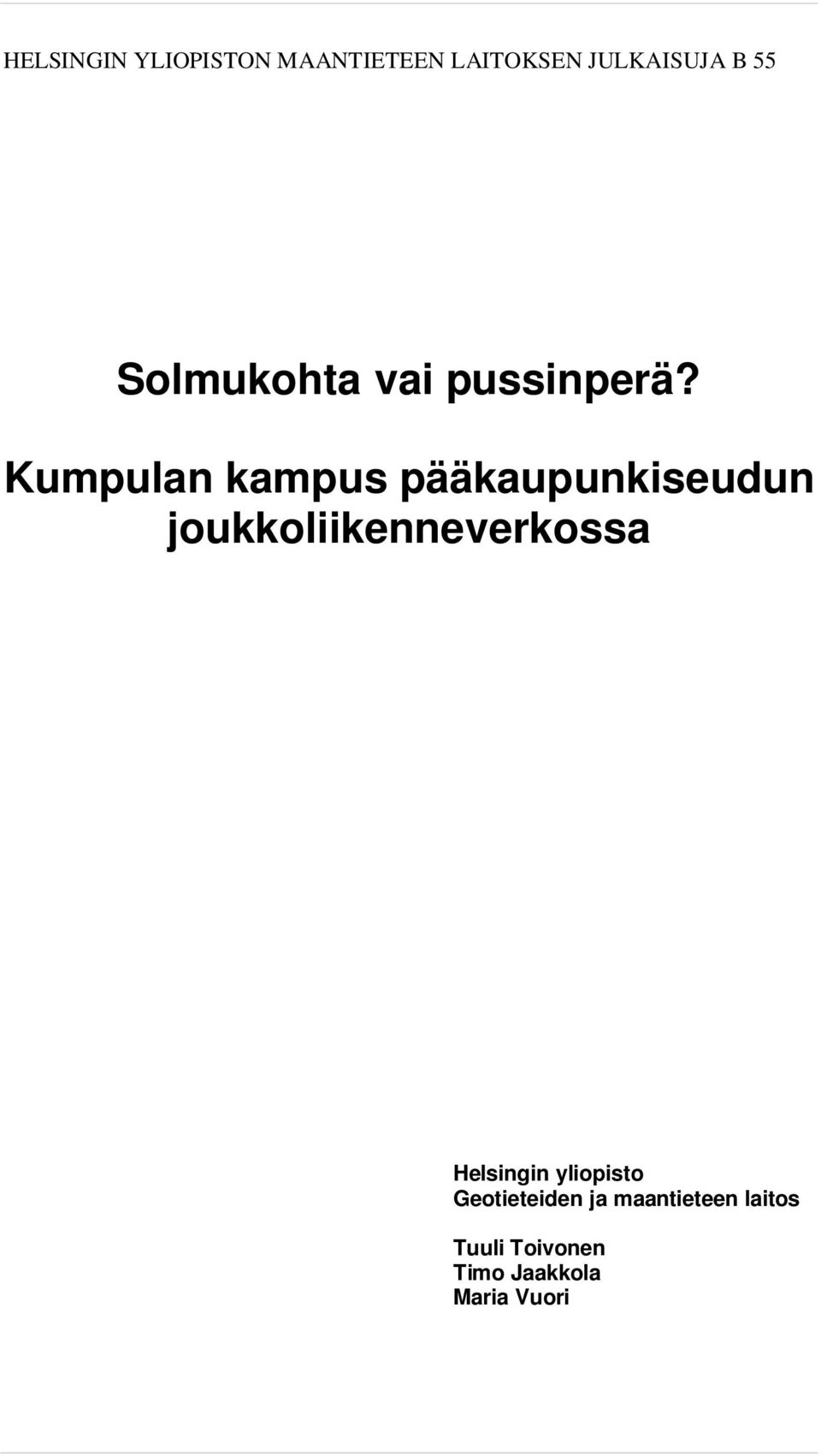 Kumpulan kampus pääkaupunkiseudun joukkoliikenneverkossa