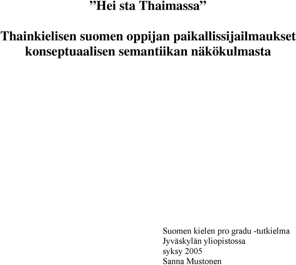 semantiikan näkökulmasta Suomen kielen pro gradu