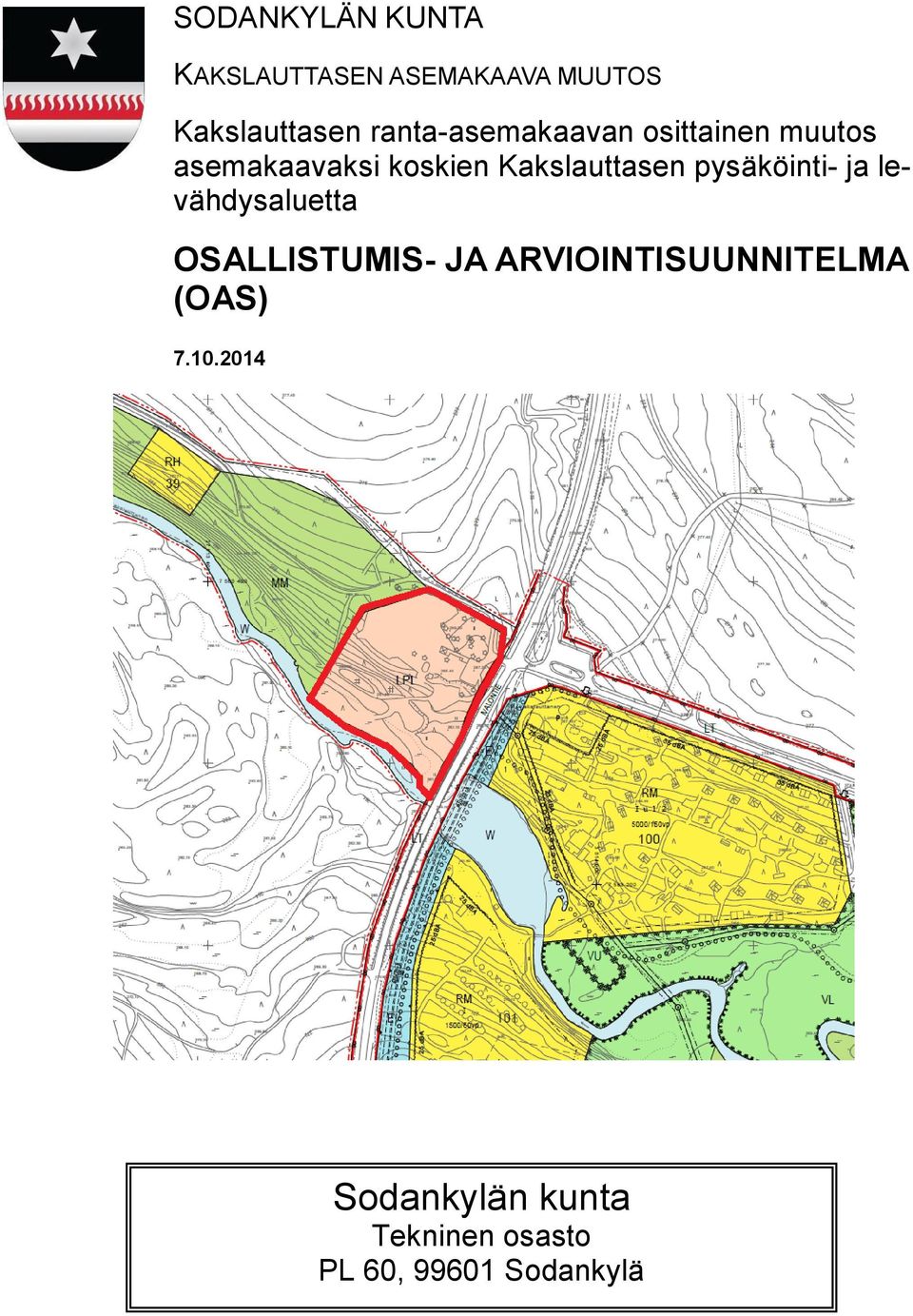 Kakslauttasen pysäköinti- ja levähdysaluetta OSALLISTUMIS- JA