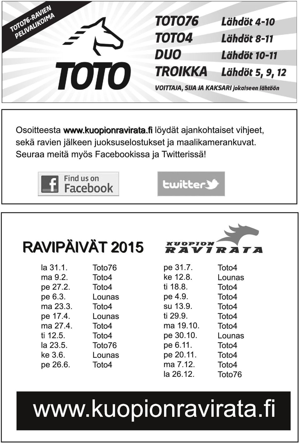 5. ke 3.6. pe 26.6. Toto76 Toto Toto Lounas Toto Lounas Toto Toto Toto76 Lounas Toto pe 31.7. ke 1 2.8. ti 1 8.8. pe.9. su 1 3.9. ti 29.9. ma 1 9.