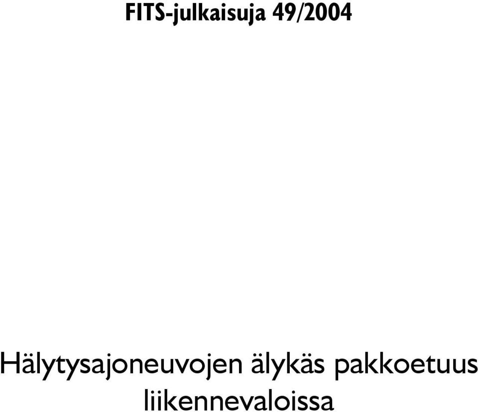 Hälytysajoneuvojen