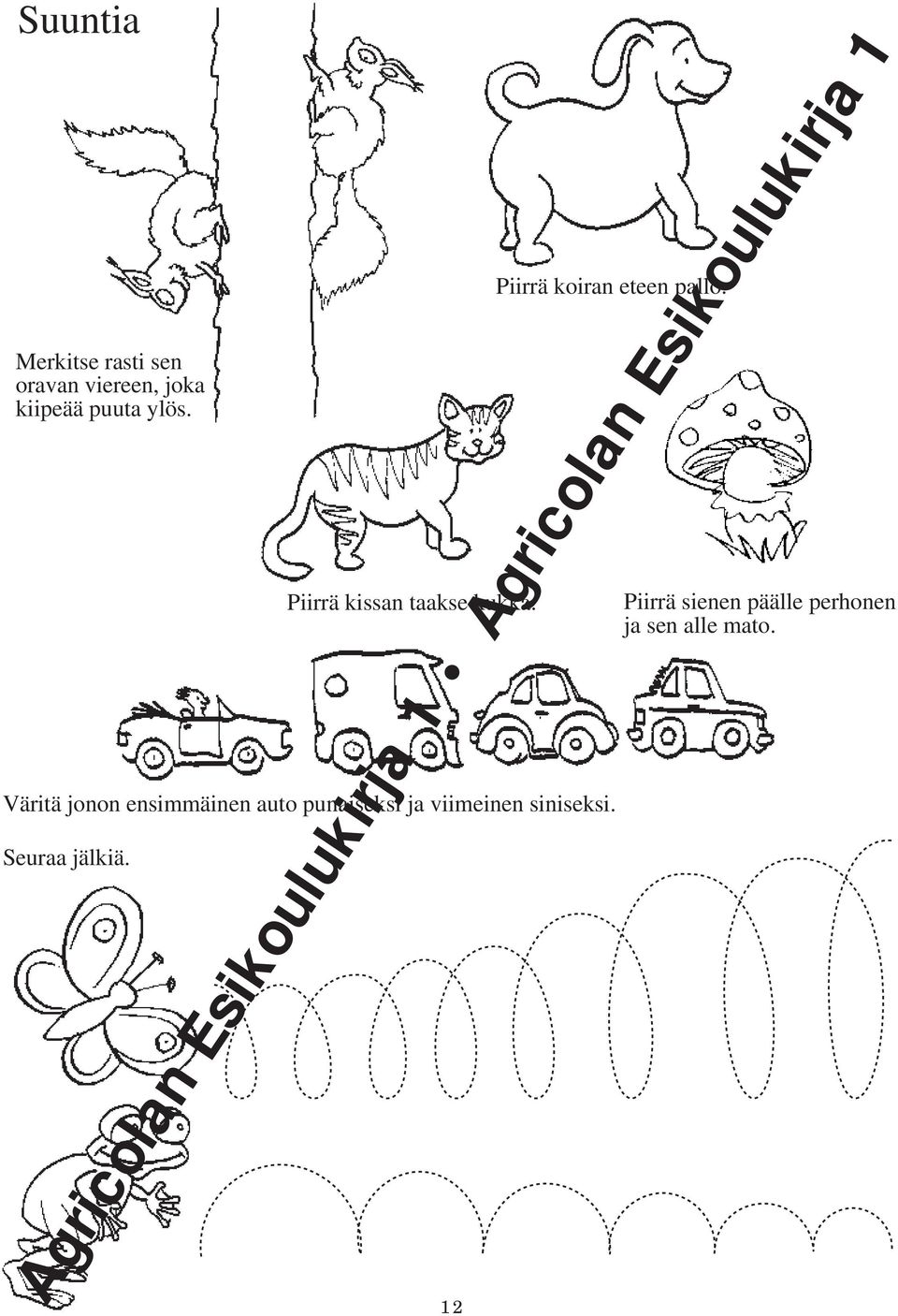 Väritä jonon ensimmäinen auto punaiseksi ja viimeinen siniseksi.