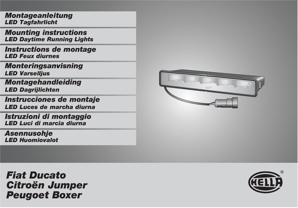 Montagehandleiding LED Dagrijlichten Instrucciones de montaje LED Luces de marcha diurna