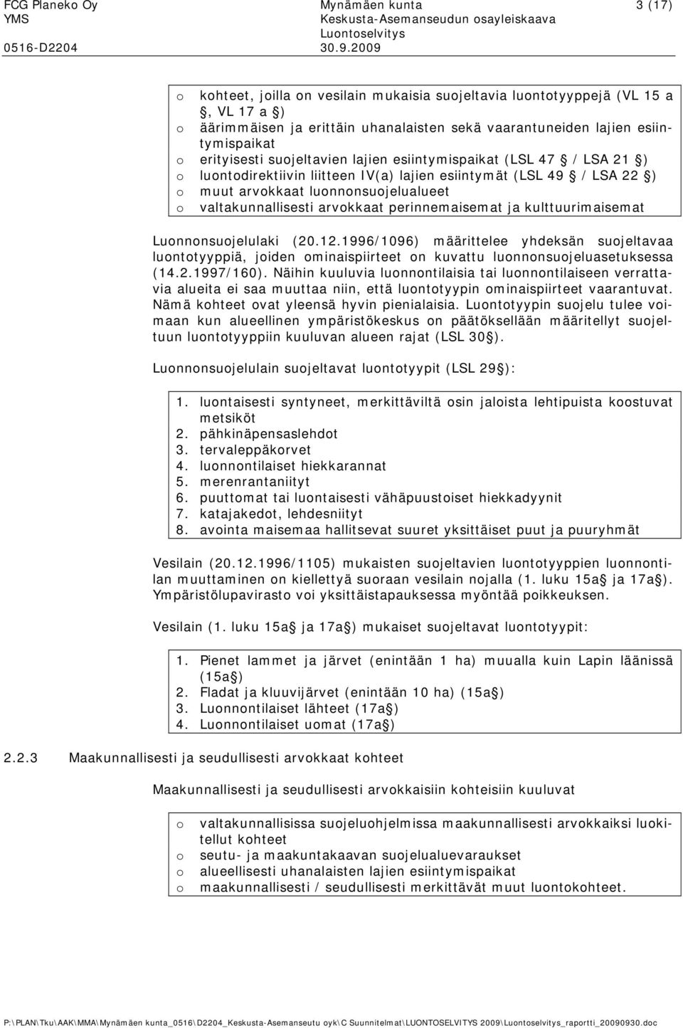 lunnnsujelualueet valtakunnallisesti arvkkaat perinnemaisemat ja kulttuurimaisemat Lunnnsujelulaki (20.12.