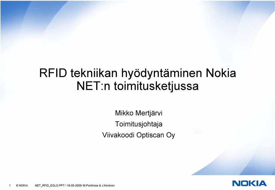 Toimitusjohtaja Viivakoodi Optiscan Oy 1
