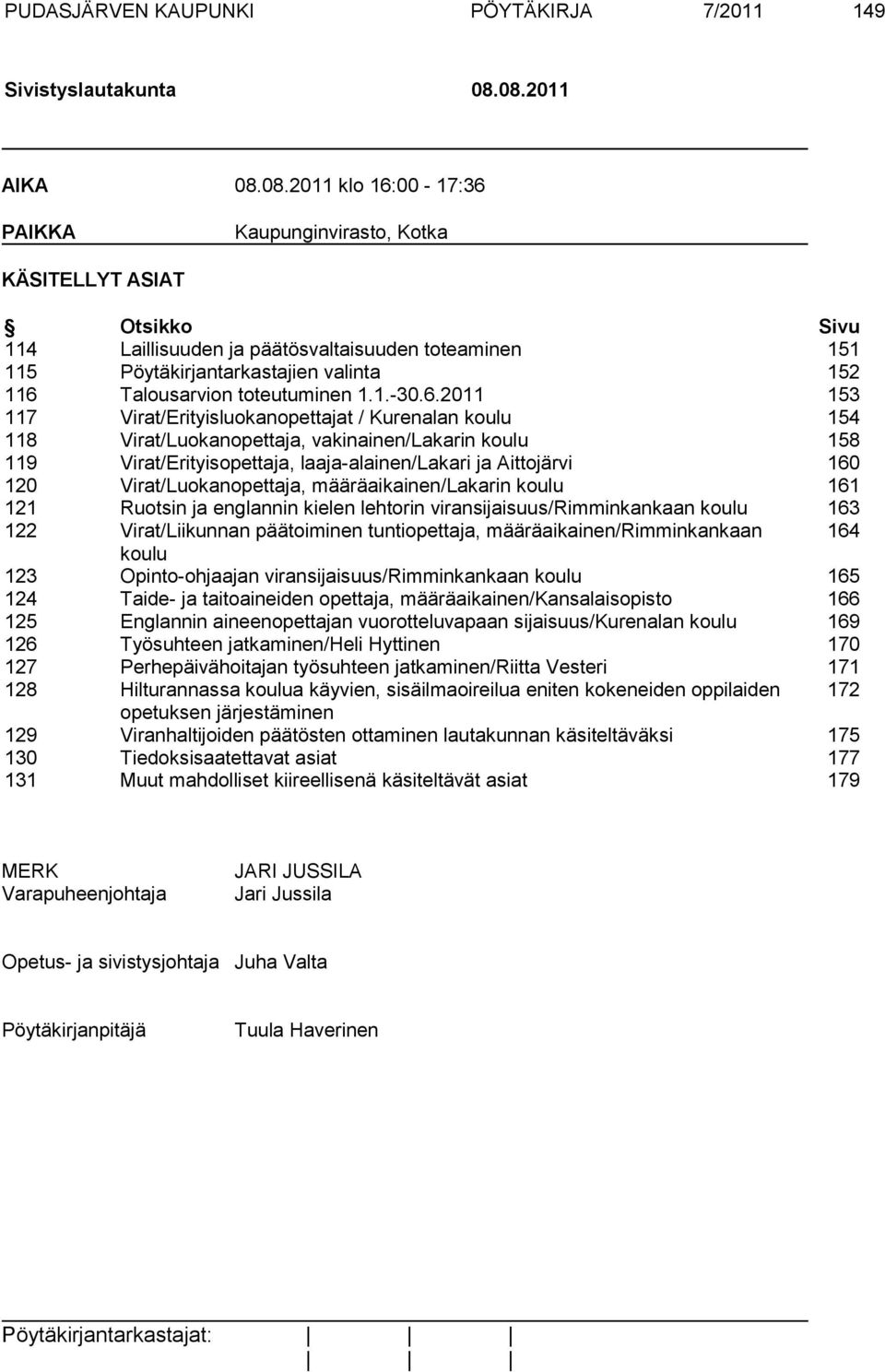 Talousarvion toteutuminen 1.1.-30.6.