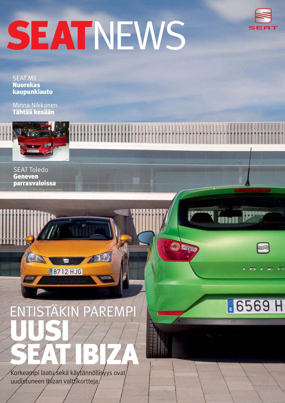 parrasvaloissa ENTISTÄKIN PAREMPI UUSI SEAT IBIZA