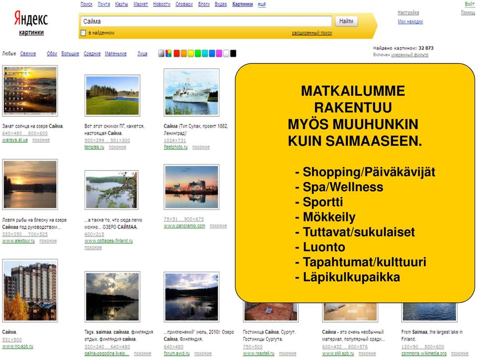 - Shopping/Päiväkävijät - Spa/Wellness -