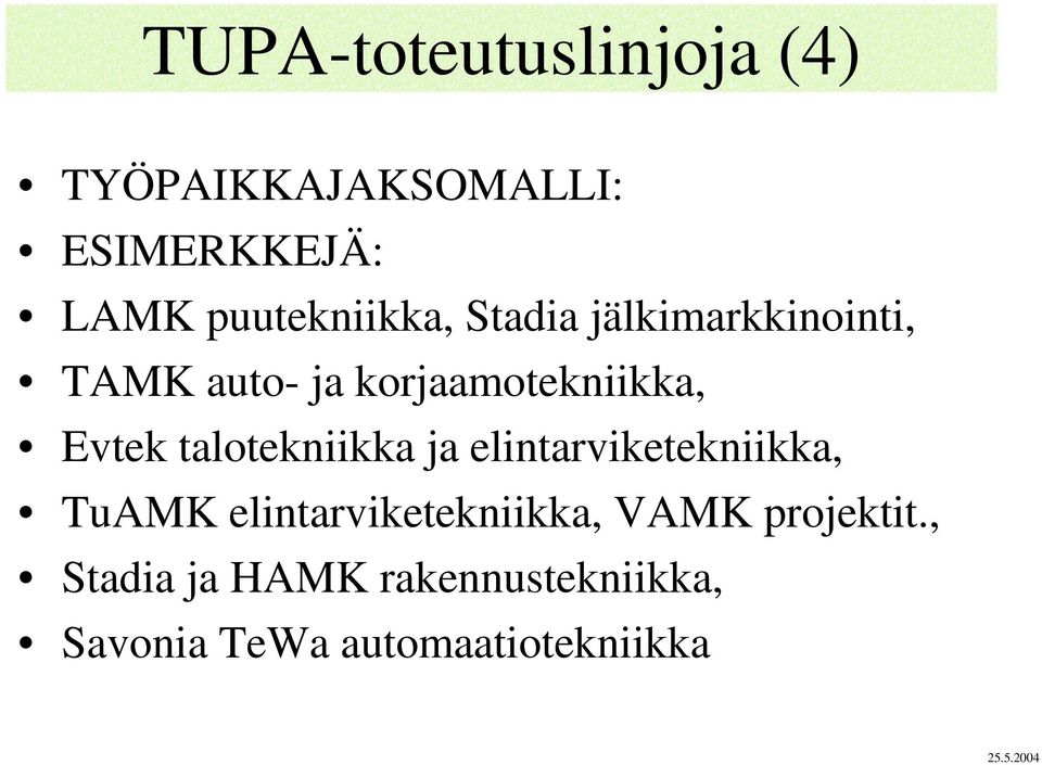 Evtek talotekniikka ja elintarviketekniikka, TuAMK elintarviketekniikka,