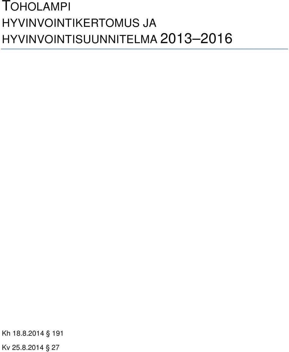 HYVINVOINTISUUNNITELMA