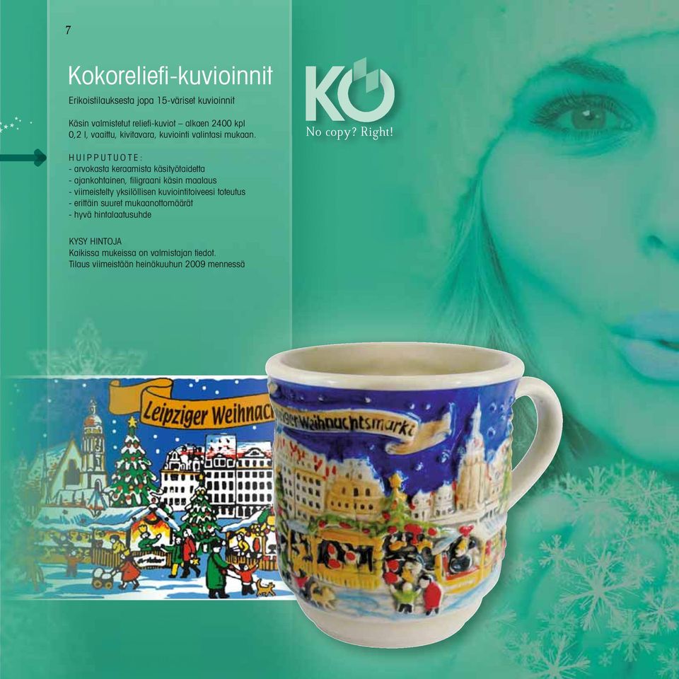 HUIPPUTUOTE: - arvokasta keraamista käsityötaidetta - ajankohtainen, fi ligraani käsin maalaus - viimeistelty yksilöllisen